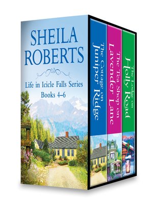 cover image of Sheila Roberts Life in Icicle Falls Series, Books 4-6
